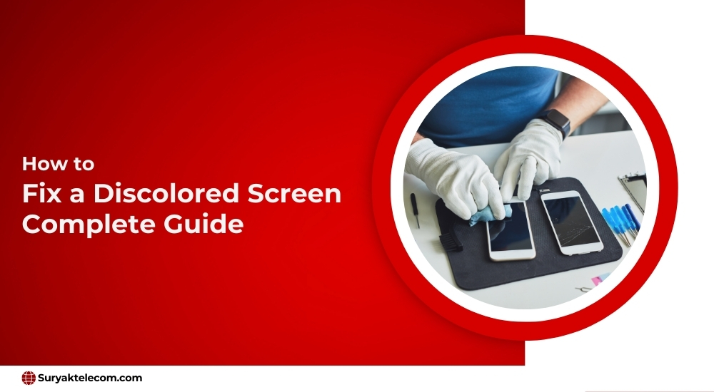 How to Fix a Discolored Screen: Complete Guide